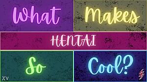 what's so awesome about hentai, huh?